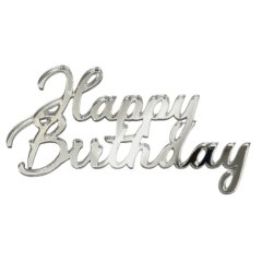 Топпер декоративный акриловый "Happy Birthday" Серебро 8х4,5 см 36368